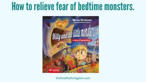 How to relieve fear of bedtime monsters using Logosynthesis® by The Healthy Living Plan
